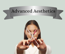 Load image into Gallery viewer, Advanced Aesthetics